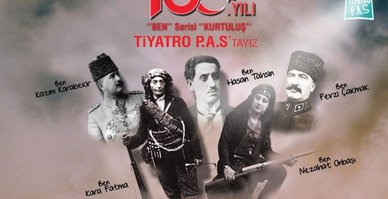 TİYATRO P.A.S. “BEN” SERİSİ “KURTULUŞ” PROJESİ İLE SAHNEDE!