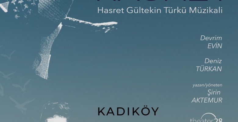 HASRET GÜLTEKİN’İN HAYATI SAHNEYE TAŞINIYOR HASRET GÜLTEKİN’İN HAYATI SAHNEYE TAŞINIYOR