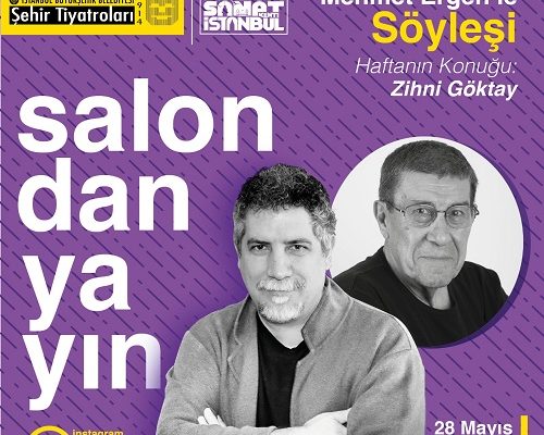 İBB ŞEHİR TİYATROLARI SALONDAN YAYIN’DA 25 – 31 MAYIS PROGRAMI