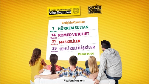 İBB ŞEHİR TİYATROLARI HAZİRAN’DA DA ÇEVRİMİÇİ