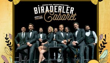 BİRADERLER CABARET KÜÇÜKÇİFTLİK BAHÇE’DE