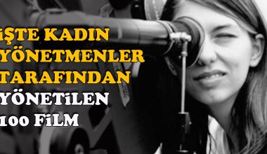 Kadın yönetmenlerden en iyi 100 film