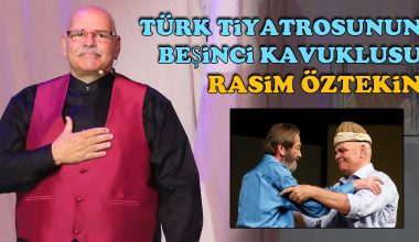 Türk tiyatrosunun beşinci kavuklusu: Rasim Öztekin Türk tiyatrosunun beşinci kavuklusu: Rasim Öztekin