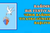 Bağımsız bir festival! ‘İzmir Bağımsız Tiyatro Günleri’ başlıyor
