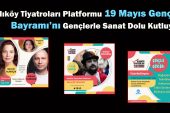 Kadıköy Tiyatroları Platformu, 19 Mayıs Gençlik Bayramı’nı kutluyor