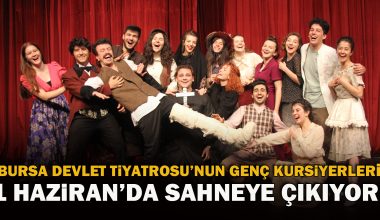 Bursa Devlet Tiyatrosu’nun genç kursiyerleri 1 Haziran’da sahneye çıkıyor! Bursa Devlet Tiyatrosu’nun genç kursiyerleri 1 Haziran’da sahneye çıkıyor!