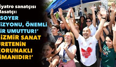 Tiyatro sanatçısı Masatçı, ‘İzmir sanat üretenin korunaklı limanı’ Tiyatro sanatçısı Masatçı, ‘İzmir sanat üretenin korunaklı limanı’
