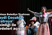 Menteşe Belediye Tiyatrosu, ‘Haydi Çocuklar Tiyatroya’ etkinliği ile perdeleri açıyor!