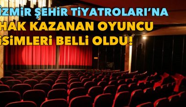İzmir Şehir Tiyatroları’na hak kazanan oyuncu isimleri belli oldu İzmir Şehir Tiyatroları’na hak kazanan oyuncu isimleri belli oldu