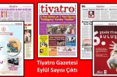 Tiyatro Gazetesi 126.Eylül Sayısı Çıktı