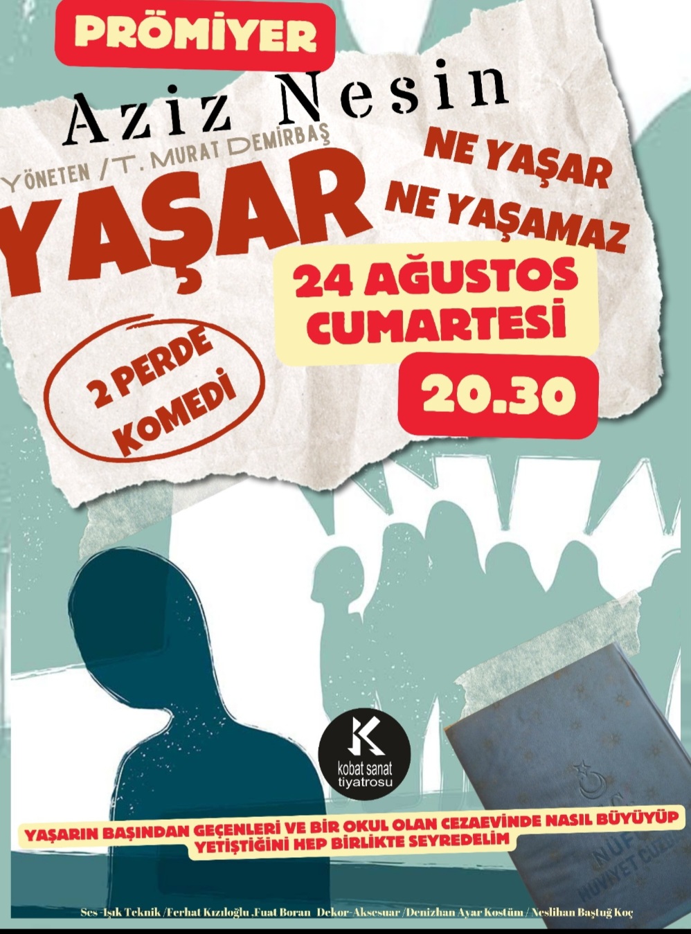 Aziz Nesin İn Unutulmaz Eseri Yaşar Ne Yaşar Ne Yaşamaz Sahnede