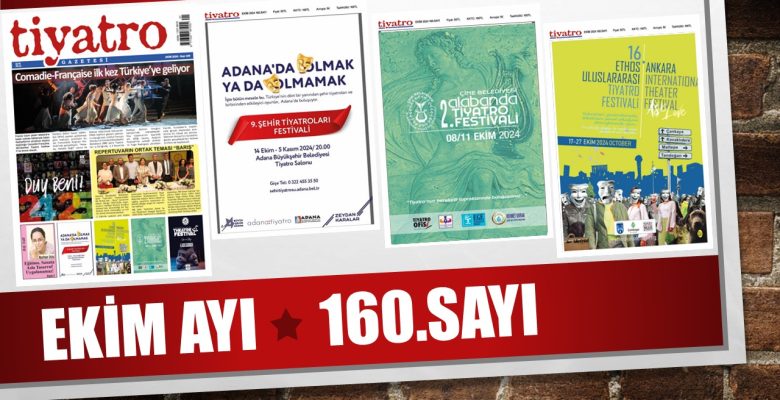 Tiyatro Gazetesinden Merhaba, Ekim 160.Sayı