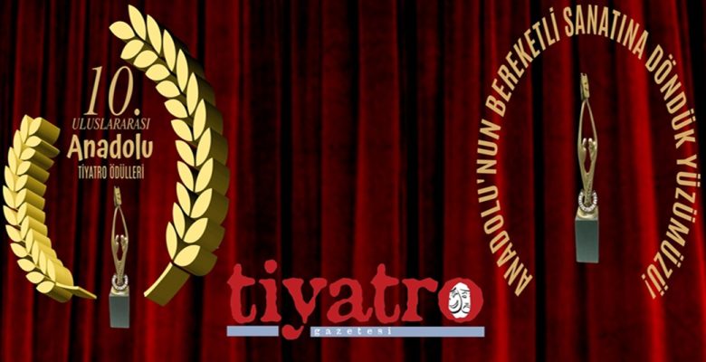 Anadolu Ödülleri’nde 10. Yıl Coşkusu Anadolu Ödülleri’nde 10. Yıl Coşkusu