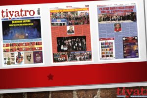 Tiyatro Gazetesinin 179. Mayıs sayısından Merhaba,