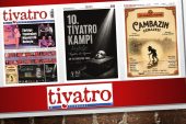 Tiyatro Gazetesi’nin 182. Ağustos sayısından Merhaba, Tiyatro Gazetesi’nin 182. Ağustos sayısından Merhaba,